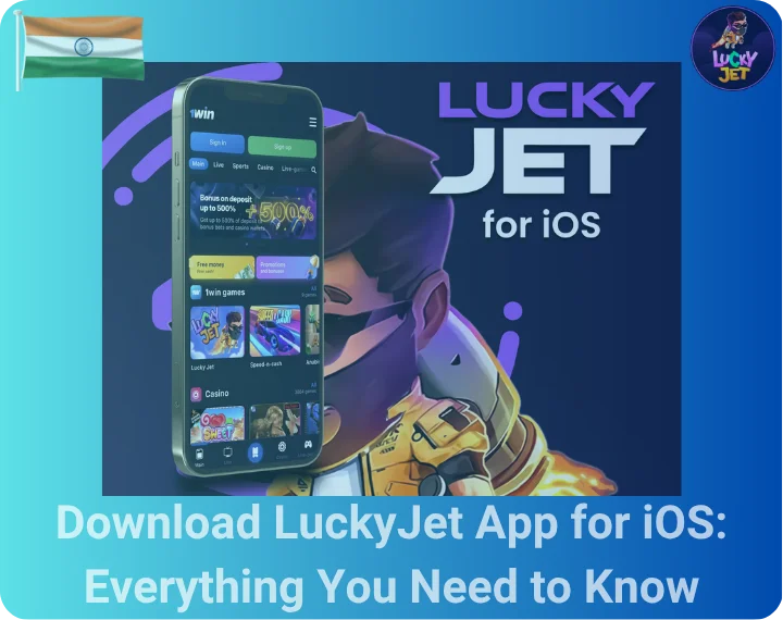 Download LuckyJet App for iOS: Everything You Need to Know
