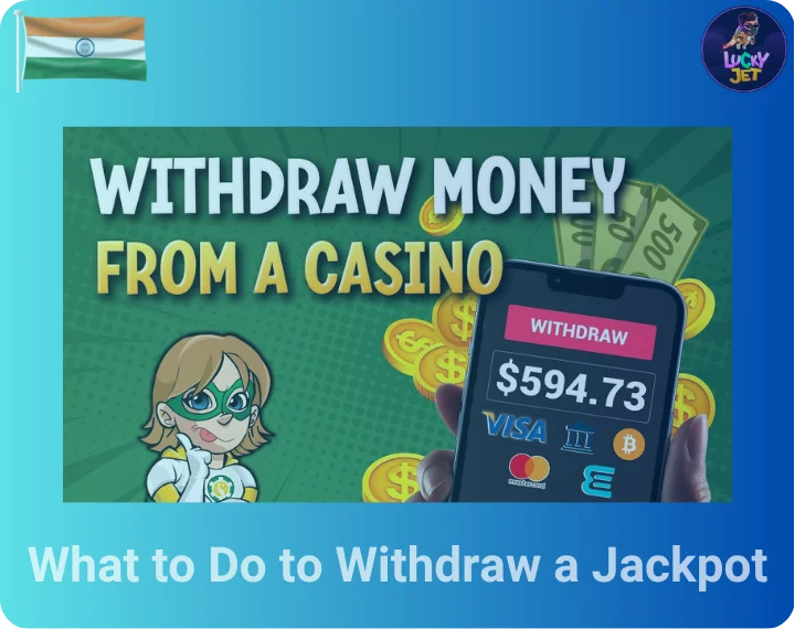What to Do to Withdraw a Jackpot