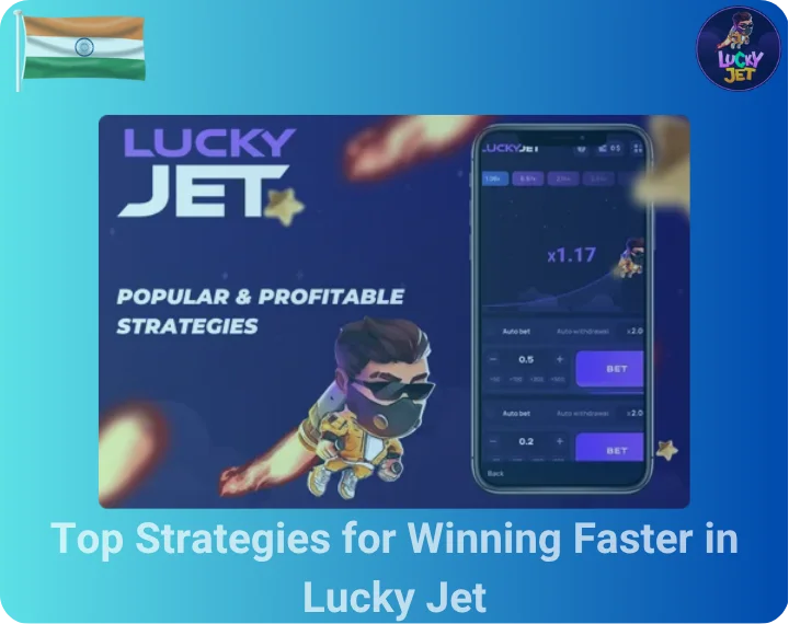 Top Strategies for Winning Faster in Lucky Jet