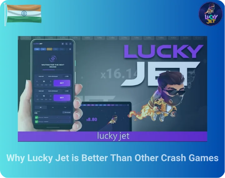 Why Lucky Jet is Better Than Other Crash Games